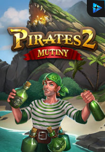 Bocoran RTP Pirates 2 Mutiny di RTP PIN4D